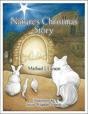 Nature&#39;s Christmas Story