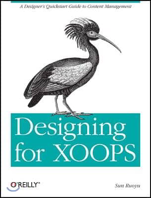 Designing for XOOPS: A Designer&#39;s QuickStart Guide to Content Management