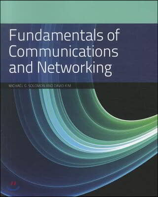 Fundamentals of Communications and Networking