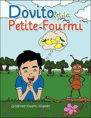 Dovito Et La Petite Fourmi