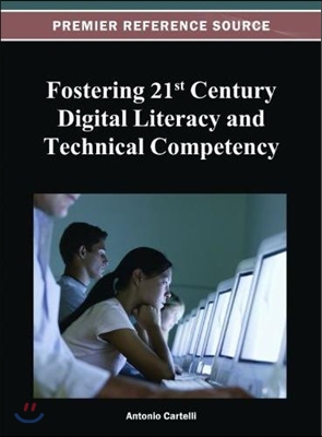 Fostering 21st Century Digital Literacy and Technical Competency