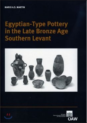 Egyptian-Type Pottery in the Late Bronze Age Southern Levant