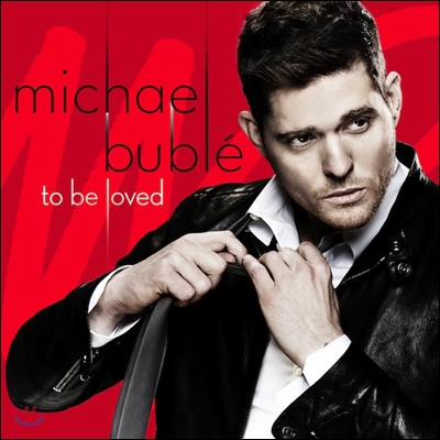Michael Buble - To Be Loved (Deluxe Edition)