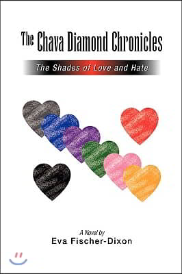 The Chava Diamond Chronicles: The Shades of Love and Hate