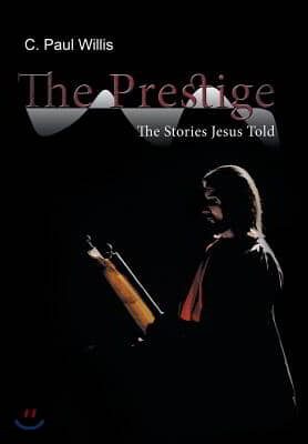 The Prestige: The Stories Jesus Told