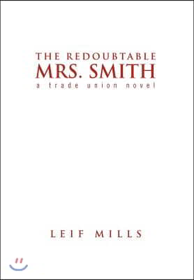 The Redoubtable Mrs. Smith