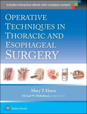 Operative Techniques in Thoracic and Esophageal Surgery