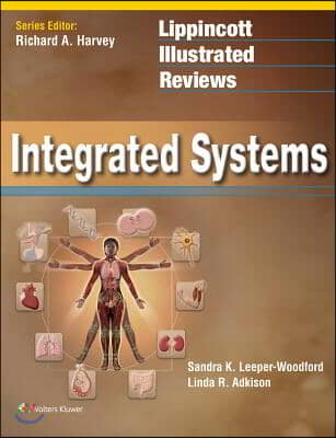 Lippincott Illustrated Reviews: Integrated Systems