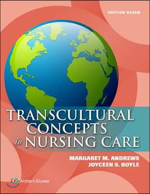 Transcultural Concepts in Nursing Care