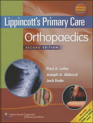 The Lippincott&#39;s Primary Care Orthopaedics