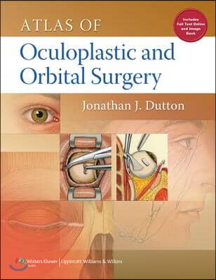 Atlas of Oculoplastic and Orbital Surgery