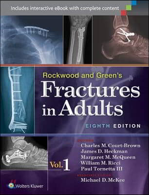 Rockwood and Green&#39;s Fractures in Adults