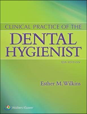 Clinical Practice of the Dental Hygienist