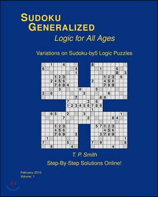 Variations on Sudoku-by5 Logic Puzzles, Vol 1