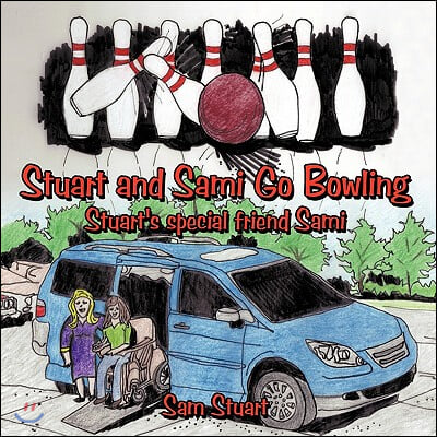 Stuart and Sami Go Bowling: Stuart's special friend Sami