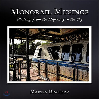 Monorail Musings