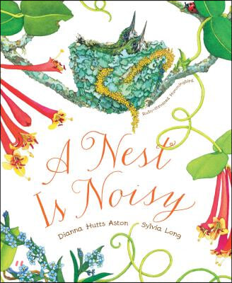 A Nest Is Noisy: (Nature Books for Kids, Children&#39;s Books Ages 3-5, Award Winning Children&#39;s Books)