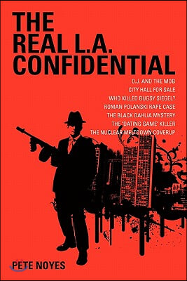 The Real L.A. Confidential