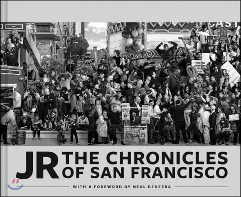 Jr: The Chronicles of San Francisco (Photography Books, Travel Photography, San Francisco Books)