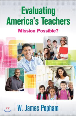 Evaluating America&#39;s Teachers