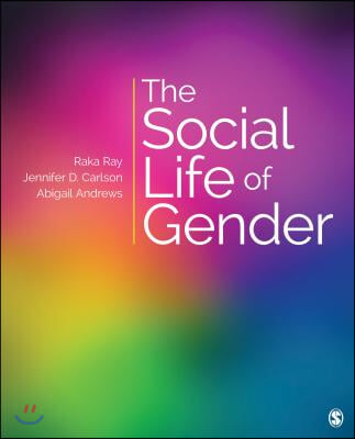 The Social Life of Gender