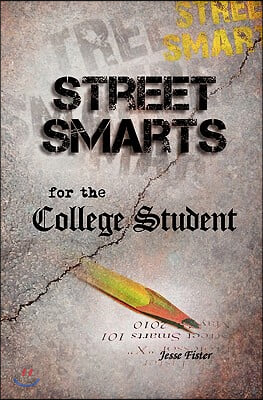 Street Smarts for the College Student