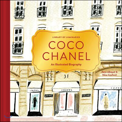 Library of Luminaries: Coco Chanel: An Illustrated Biography