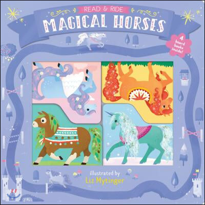 Read &amp; Ride: Magical Horses: 4 Board Books Inside! (Toddler Board Books, Unicorn Books, Kids Horse Books)