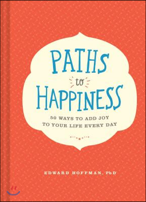 The Paths to Happiness