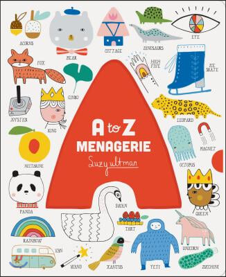 A to Z Menagerie: (Abc Baby Book, Sensory Alphabet Board Book for Babies and Toddlers, Interactive Book for Babies)