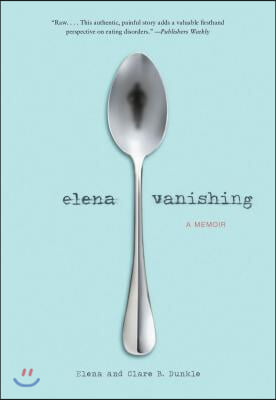 Elena Vanishing: A Memoir