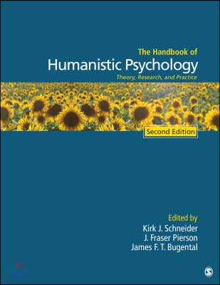 The Handbook of Humanistic Psychology: Theory, Research, and Practice