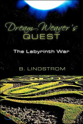Dream Weaver's Quest: The Labyrinth War