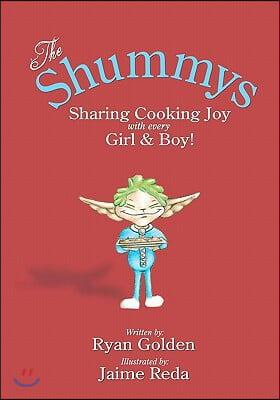 The Shummys: Cooking Joy With Every Girl &amp; Boy