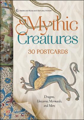 Mythic Creatures: 30 Postcards: Dragons, Unicorns, Mermaids, and More