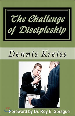 The Challenge of Discipleship: Changing the World One Person at a Time