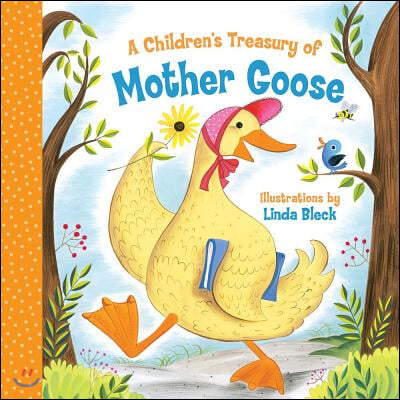 A Children&#39;s Treasury of Mother Goose