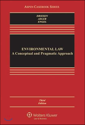 Environmental Law: A Conceptual and Pragmatic Approach