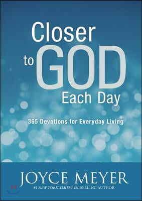 Closer to God Each Day: 365 Devotions for Everyday Living