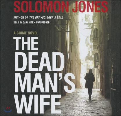 The Dead Man&#39;s Wife