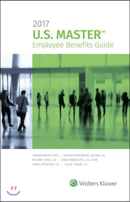 U.s. Master Employee Benefits Guide 2017