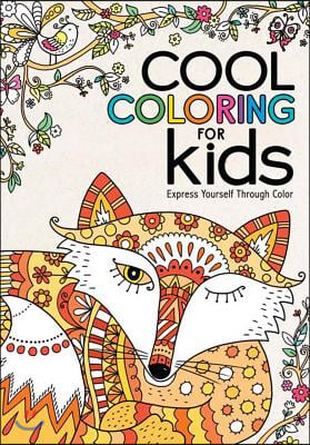 Cool Coloring for Kids: Express Yourself Through Color
