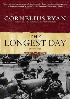 The Longest Day: The Classic Epic of D-Day