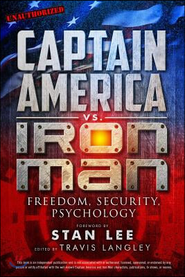 Captain America vs. Iron Man: Freedom, Security, Psychologyvolume 3