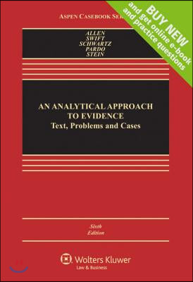 An Analytical Approach to Evidence: Text, Problems and Cases