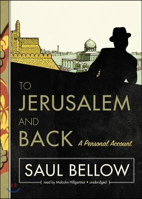 To Jerusalem and Back Lib/E: A Personal Account