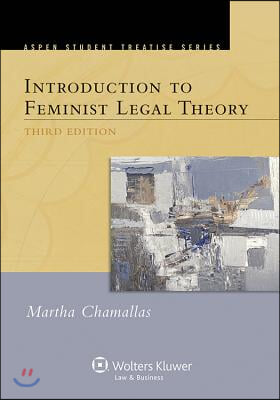 Aspen Treatise for Introduction to Feminist Legal Theory