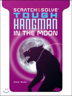 Scratch & Solve Tough Hangman in the Moon