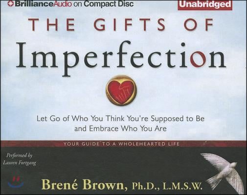 The Gifts of Imperfection