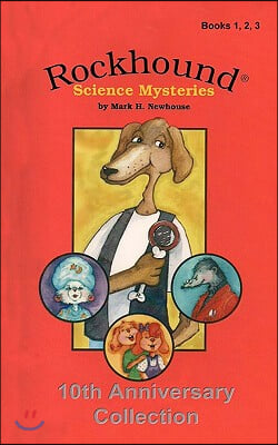 Rockhound Science Mysteries: Tenth Anniversary Special Edition